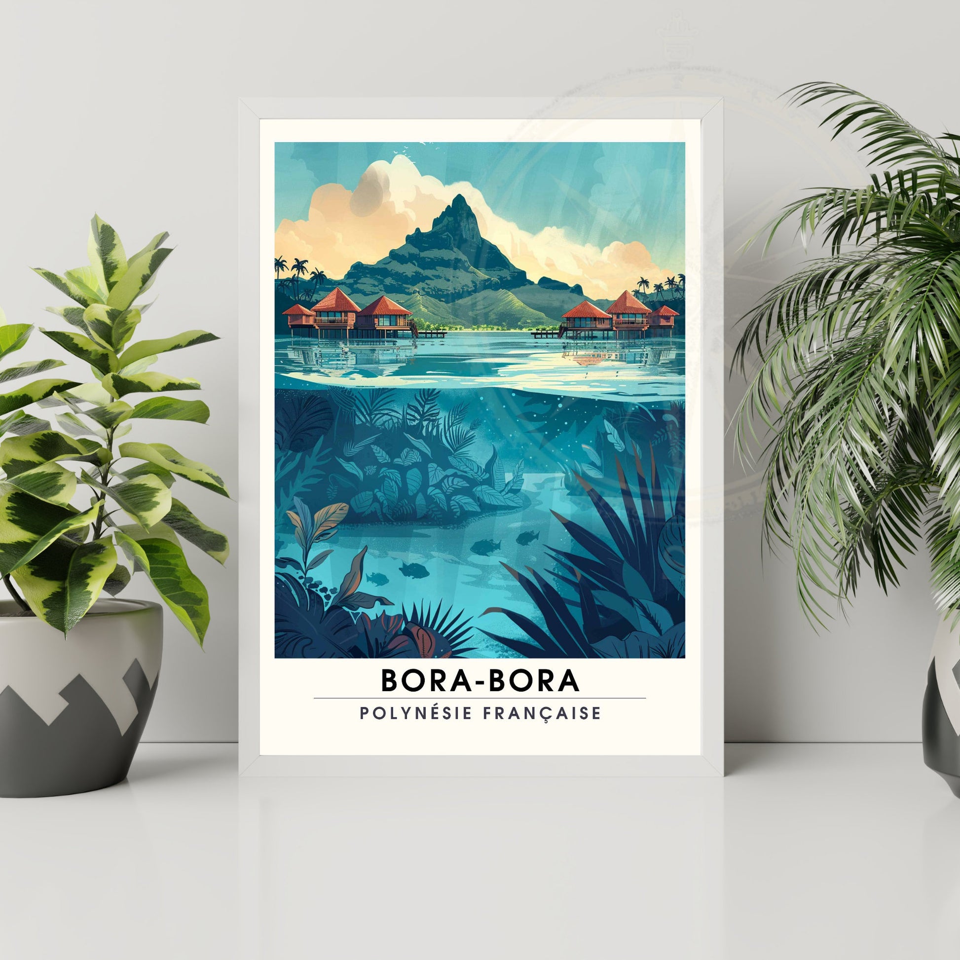 Affiche Bora-Bora | Affiche de voyage Bora-Bora | Impression Bora-Bora | Cadre Bora-Bora - Affiche Polynésien Française