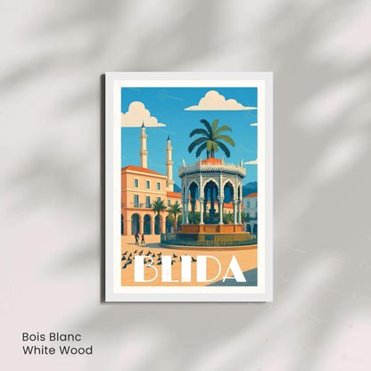 Affiche Blida | Affiche de voyage Algérie | L’élégance du cœur de l’Algérie