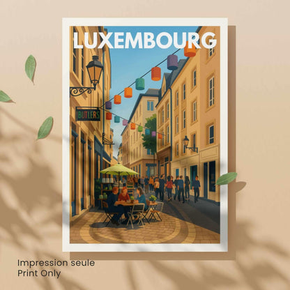Affiche Luxembourg Ville – Rue animée du centre historique
