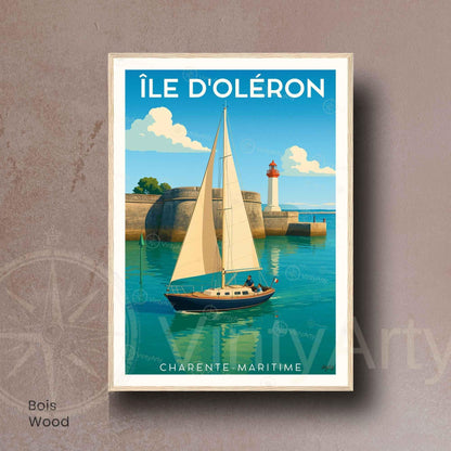 Affiche Île d’Oléron – Voilier & Phare du Port | Affiche Côte Atlantique Charente-Maritime