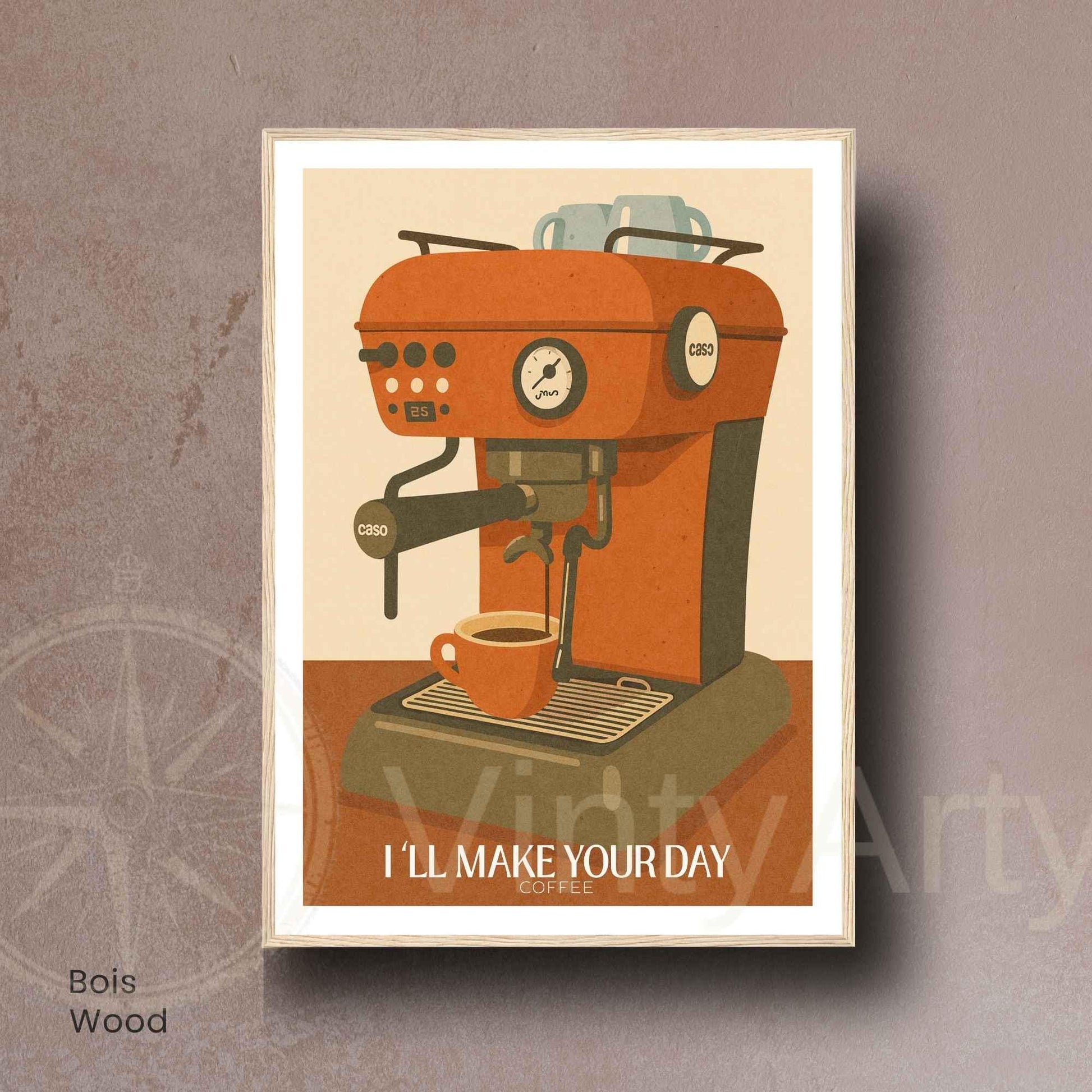 Affiche Café – Machine Espresso Vintage | Illustration Rétro Moderne “I’ll Make Your Day”