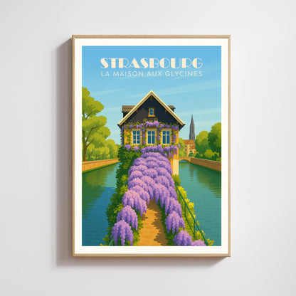 Affiche Strasbourg – La Maison aux Glycines, poésie florale et charme alsacien